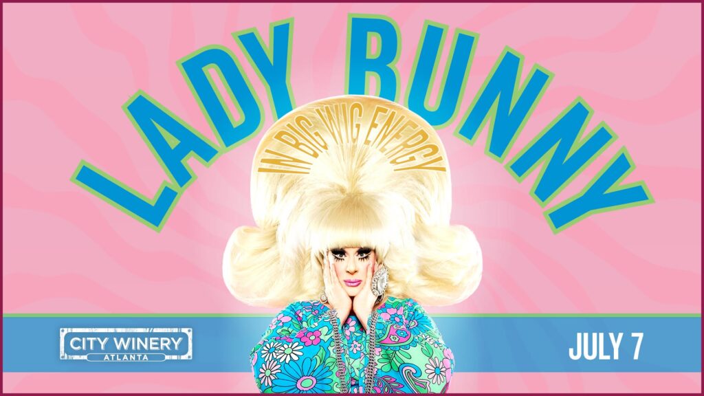 Lady Bunny Big Wig Energy