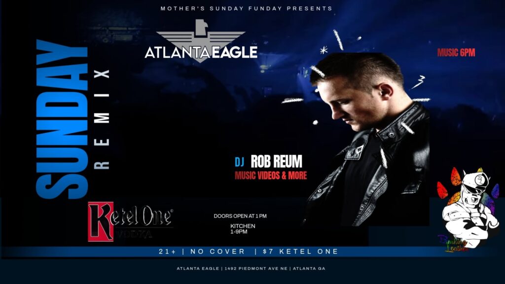 Sunday ReMIX at Atlanta Eagle
